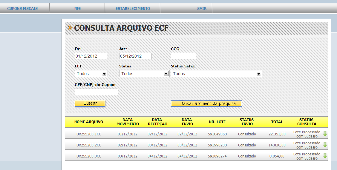 Critério de busca por Data de Movimento do Arquivo ECF. Download de Todos os Arquivos resultantes do filtro de busca (Arquivos da lista).