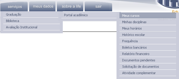 3. Manual do Aluno Menu Serviços Bem, agora vamos demonstrar a você, aluno(a), os serviços do sistema Life Educacional que vão lhe acompanhar e facilitar toda a sua vida acadêmica nesta instituição.