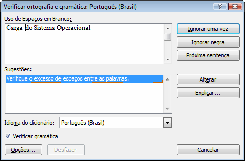 Próximo erro: O Word acusou outro erro e mostra várias opções para que você escolha procure a palavra que é correta e clique em Alterar no nosso caso a correta é a primeira que ele mostra selecione-a