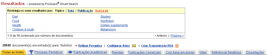 ProQuest Smart Search Dependendo das definições da sua instituição, os resultados da funcionalidade ProQuest Smart Search aparecerão no topo de todas as páginas de resultados.