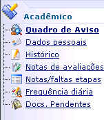 Conheça a Área acadêmica e suas funcionalidades 1. Acesse a Área Acadêmica clicando sobre o ícone.