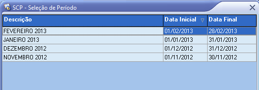 Para selecionar um período é necessário clicar duas vezes sobre a linha selecionada. No rodapé do sistema é indicado qual período está selecionado no sistema.