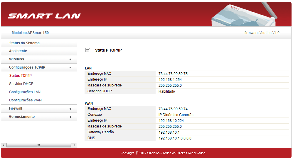 7. Configurações TCP/IP 7.1. Status TCP/IP Esta seção mostra a situação atual de algumas configurações básicas da interface LAN e WAN.