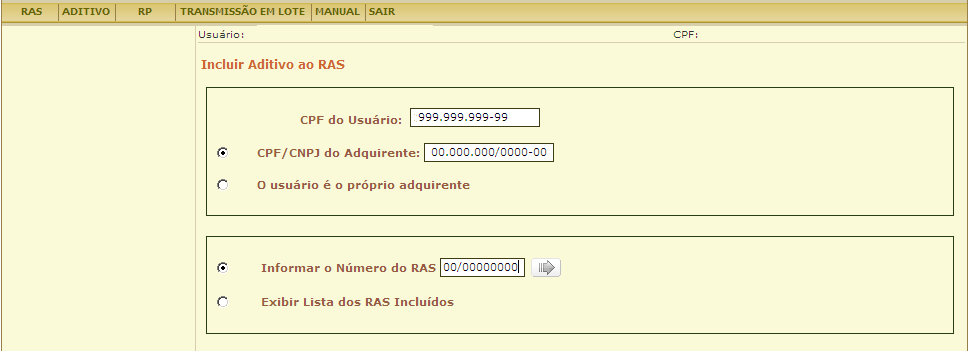 O campo CPF do Usuário é preenchido automaticamente pelo sistema com informação advinda do Certificado Digital do usuário.