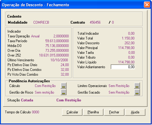 Botão Gerencial: Taxa Base: Taxa informada com base de cálculo. Expressão: Descrição Funding. Figura 121 Funding Botão Calcular Operação - Permite visualizar o resultado do borderô.