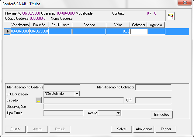 Botão Títulos: Figura 75 - Borderô CNAB Movimento Data da movimentação ou agenda. Operação Data da operação (inclusão). Modalidade Modalidade a que se destina os títulos.