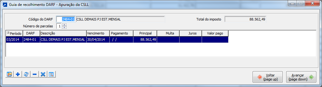 Tela de manutenção da DARF Na primeira apuração será necessárias informar o código da DARF da CSLL. Para as sequentes irá précarregar.