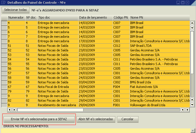 4.2.1 Processamento em lote Para cada tipo de situação que as notas fiscais possam estar, o painel de controle permite executar ações em lote. Para isso utilize o botão Visualizar de cada situação.