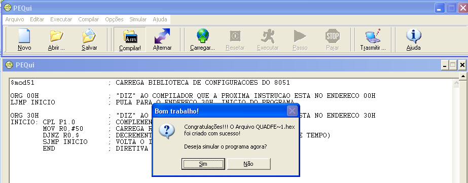 Laboratório de Microprocessadores e Microcontroladores 38 9 Tarefas da Atividade 1 Aluno: Matrícula: Tarefa 1 Uso do Simulador PEQui Passo 1: Inicialize o simulador PEQui e digite o programa mostrado