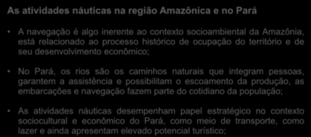 POR QUE INVESTIR NO TURISMO NÁUTICO PARAENSE?