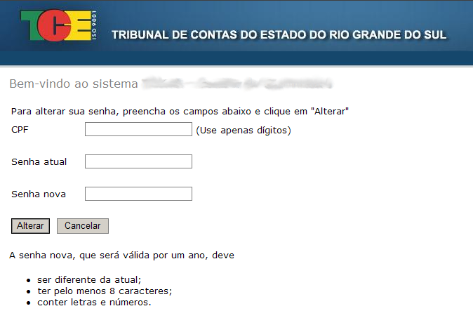 A senha é um tanto longa e difícil de memorizar. Então, o sistema oferece a possibilidade de trocá-la.