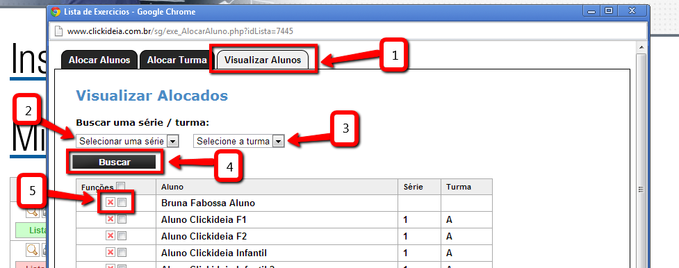 20 Para Visualizar os alunos alocados: 1. Clique na aba Visualizar Alunos 2. Busque os alunos que estão alocados. Você poderá realizar essa busca selecionando a série e turma. 3.