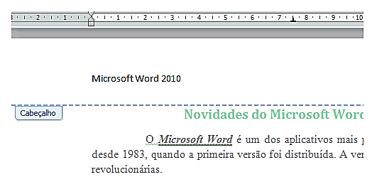 Cabeçalho e Rodapé Cabeçalhos e Rodapés nada mais são do que textos inseridos na parte superior e inferior da página, que quando definidos, você pode usar o mesmo cabeçalho e rodapé em um documento