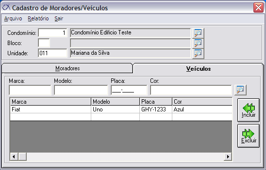 Cadastro> Moradores Poderão ser cadastrados os moradores e os veículos de cada unidade. Informe o condomínio e unidade corresponde.