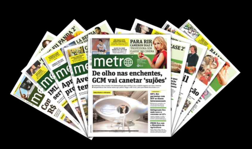 A MAIOR REDE DE JORNAIS DO BRASIL. E DO MUNDO O Metro foi criado em 1995 em Estocolmo, na Suécia. Chegou ao Brasil em 2007 e já é o maior jornal do país.