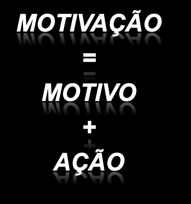 MOTIVAÇÃO A motivação pode ser caracterizada como um processo intrínseco a indivíduo, que o