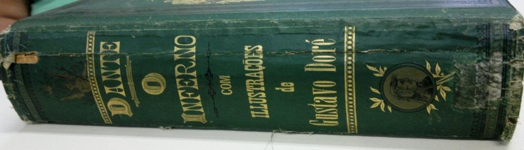 DANTE ALIGHIERI. O inferno. Lisboa: David Corazzi, 1887. 689 p.