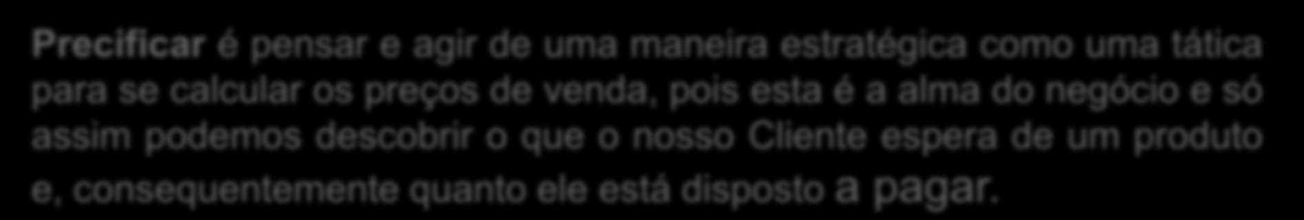 O preço também compreende, normamente, um componente Racional e Emocional. Mas o que é política de preços?