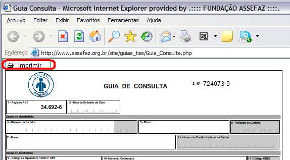 Quando imprimo Guias de Consulta e Guia Solicitação de Internação no site da Assefaz (http://www.assefaz.