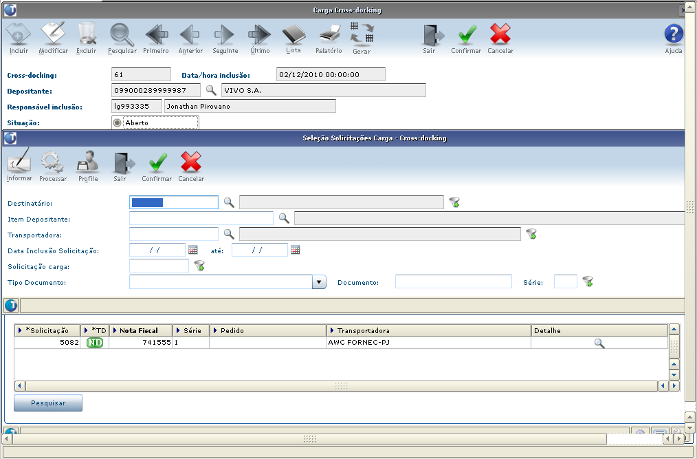Como utilizer o cross-docking WMS Logix Ao clicar em Confirmar será exibida uma lista das solicitações