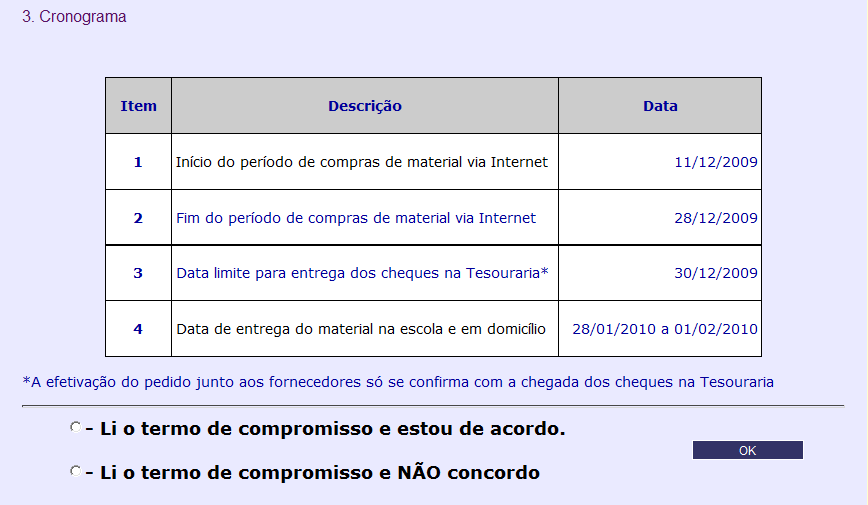 Em caso de dúvida, entre em contato com a tesouraria do Eliezer Max. Primeiro acesso: Assim que realizar o primeiro acesso, irá surgir o texto do Termo de Responsabilidade e Cronograma.