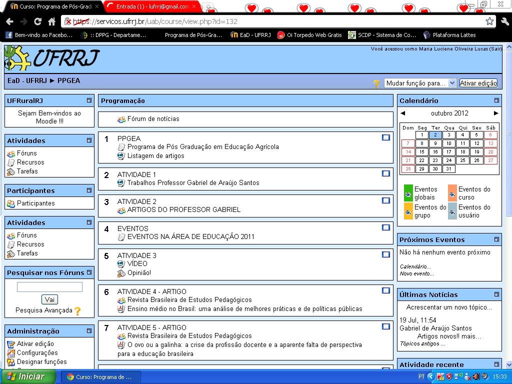 Figura 1 Tela principal da Plataforma MOODLE da UFRRJ. Fonte: Lucas, 2013.