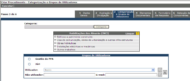 Grupos de Utilizadores Neste campo podemos identificar os utilizadores da entidade pública que serão responsáveis do procedimento, ou seja, terão