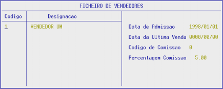 2.2.6- FICHEIRO DE VENDEDORES CÓDIGO Campo com 6 dígitos para codificar o Vendedor.