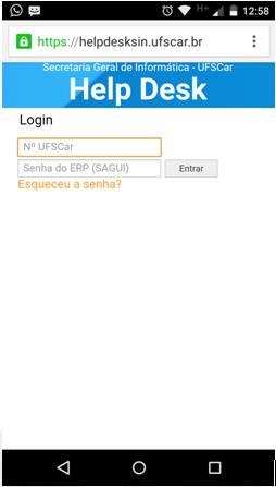 ÍNICE Acessando o Sistema via Dispositivo Móvel No browser digite o endereço http://helpdesksin.ufscar.br. Será exibida a janela de Login, conforme figura-17 abaixo.