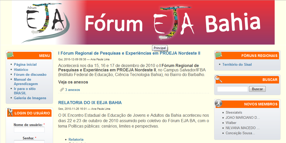 Figura 5: Sítio da Bahia 17 de janeiro de 2011. Disponível em: <http://forumeja.org.br/ba/>. Já na elaboração do manual de aprendizagem do Portal da versão 3.0 (maio/2008), 4.0 (2009/10) e 5.