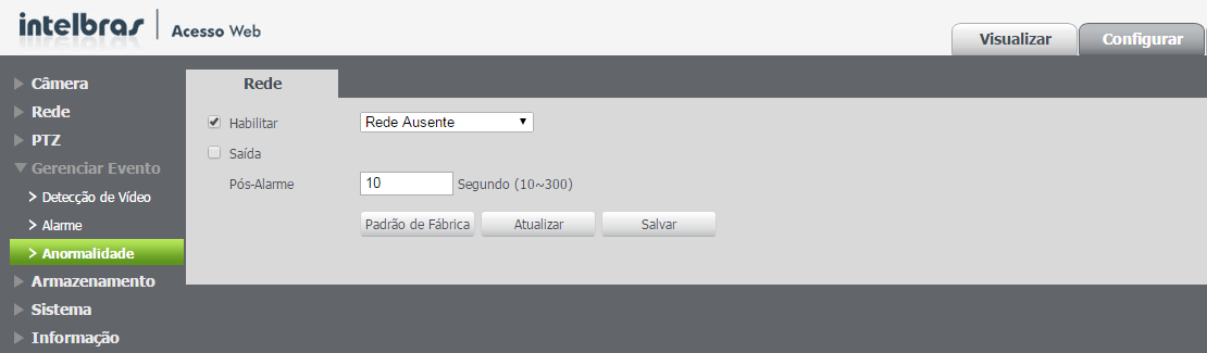 Rede» Rede ausente Se habilitado, o dispositivo gera um log e ativa a saída de alarme (caso habilitado) quando ocorrer a desconexão da câmera da rede.