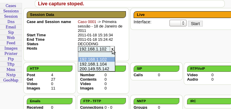 Utilização do Xplico Depois de um tempo, clicamos em Stop e aguardamos a decodificação do tráfego.