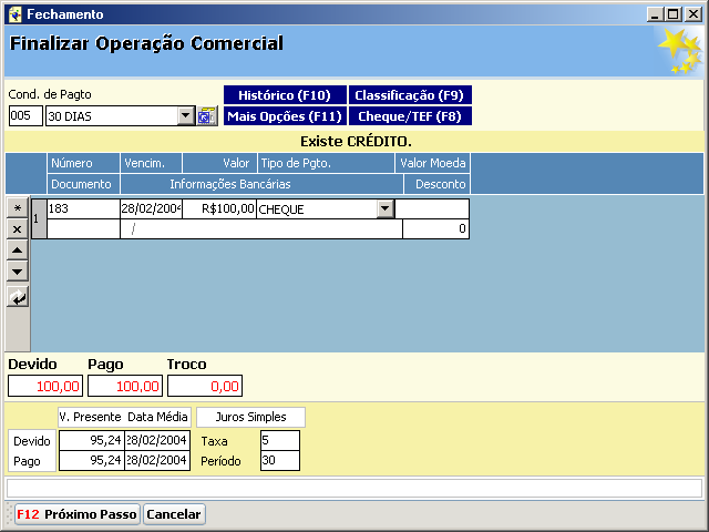 ATENÇÃO! No cadastro do título será necessário digitar a pontuação do CPF ou CGC. Ex: 011.111.111-11 ou 111.111.111/0000-01 O Histórico ( F10 ) mostra os títulos que o cliente tem e ainda estão em aberto.