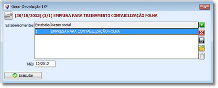 E quando o colaborador tiver menos tempo de casa? Na tela informe quais estabelecimentos deverão gerar esse desconto e o mês em que foi gerado o 13 complementar.