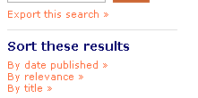 Navegação de Resultados (Parte 1) Execute outra pesquisa rápida introduzindo novos termo e clicando em Go Aceda ao formulário de pesquisa avançada clicando em Advanced Search Grave a pesquisa