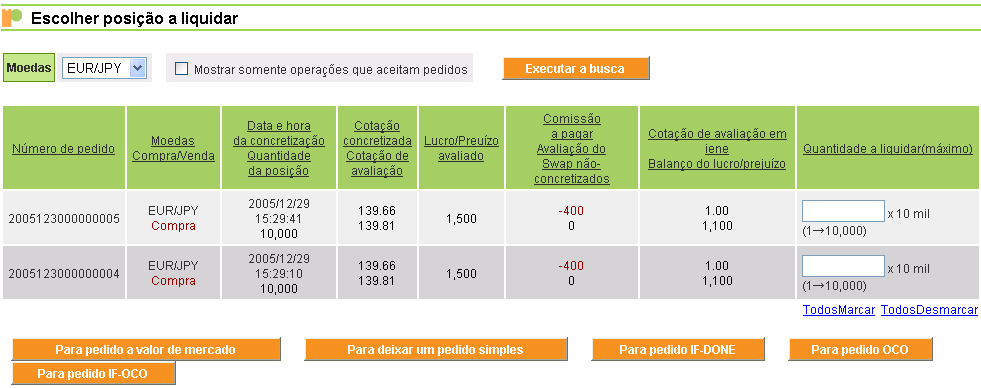 A.2. Escolher a posição a liquidar. Neste ítem serão apresentadas apenas as posições em abertos possíveis de serem liquidados.