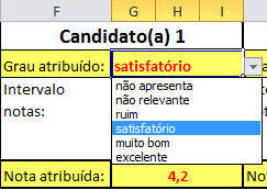 As pontuações atribuídas a cada candidato irão constar automaticamente na Planilha Candidatos.