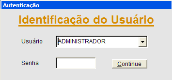 2. Primeira tela do sistema Ao abrimos o sistema a tela de Identificação do Usuário é apresentada.