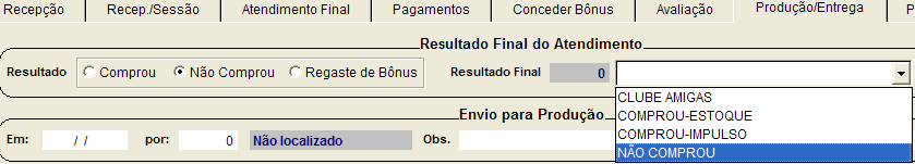 6.11. Atendimento Registrando o resultado final Na janela produção/entrega, preencha os campos abaixo: Defina o resultado: Comprou quando a cliente adquiriu serviços além do brinde.