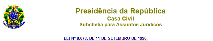 Dispõe sobre a proteção do consumidor e dá outras providências. Art.