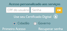 Uma vez feito o cadastro inicial, basta logar e acessar o sistema que poderá ser realizado através de duas formas: CPF e senha ou