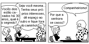 15. Assinale a alternativa em que o diálogo do primeiro quadrinho tem expressão adequada em discurso indireto, dando sequência à frase abaixo.