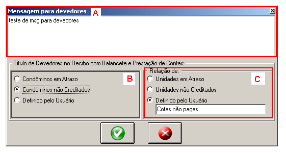 Relatório de devedores: Considerar devedor com vencimento dentro do período serão demonstrados os devedores dentro do período solicitado no balancete, por exemplo, se o balancete é referente o