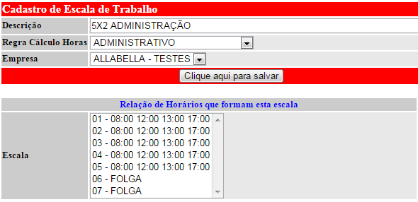 Montando Escala Escala de Trabalho (sem associar local) Para se montar uma escala de trabalho os campos descrição e Regra Cálculo de Horas devem ser preenchidos.