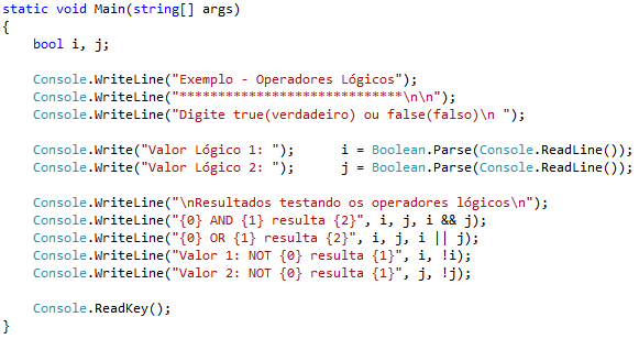 Exemplo 9 Operadores Lógicos Neste exemplo, o usuário deve digitar dois