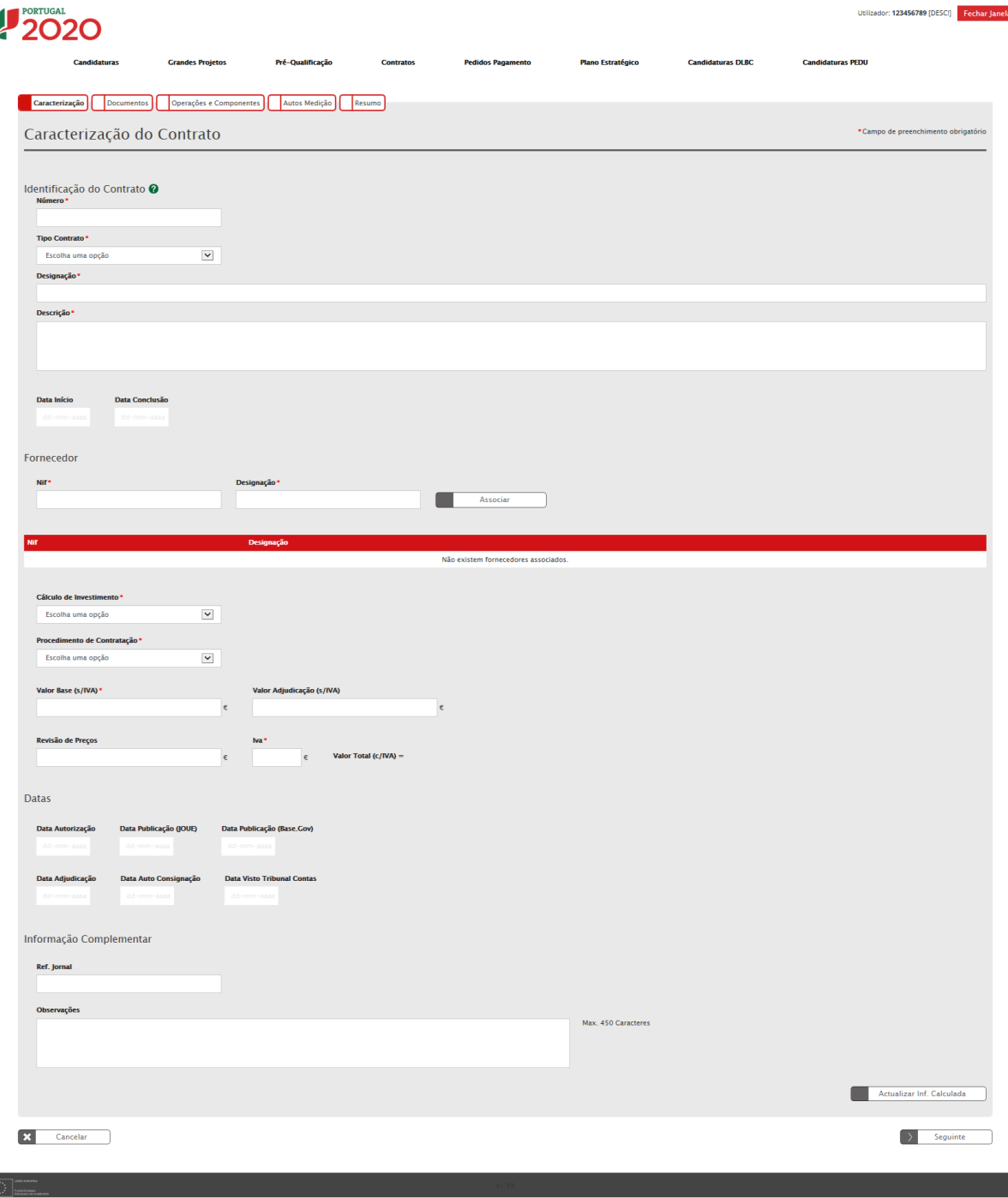 3.1.2 Inserir Contratos 3.1.2.1 Caraterização FIGURA 7 INSERIR CONTRATOS CARATERIZAÇÃO Este ecrã permite inserir a informação relativa à caraterização dos contratos no Balcão 2020.