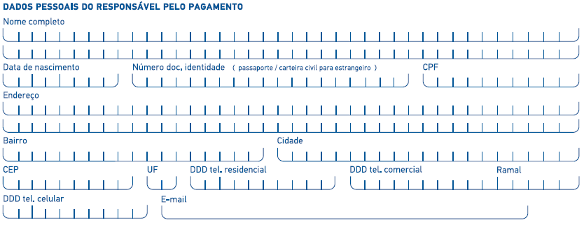 9- Dados do responsável pelo pagamento Caso a opção de pagamento seja via débito automático em conta corrente, a Assiste Administradora concede ao titular, caso ele não tenha conta no banco Bradesco,