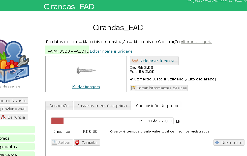 Informando sobre matérias-primas e insumos dos produtos Esta barra mostra que o produto custa R$ 3,00, sendo R$ 0,30 de