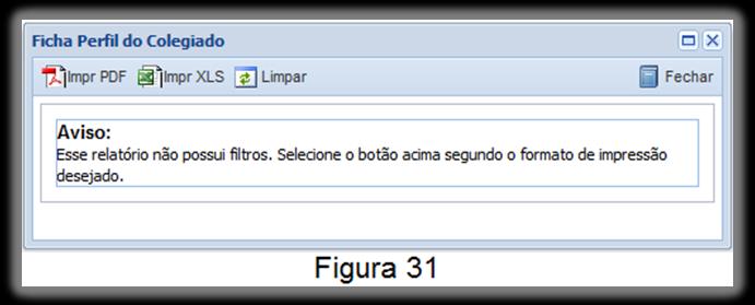 2.3 Menu Relatórios O menu relatórios disponibiliza um ambiente de consulta e cruzamento das informações cadastradas nos menus anteriores e está subdividido em 4 tipos de relatórios conforme