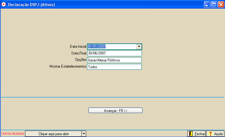 GERAÇÃO DA DSPJ SIMPLES NO SISTEMA CONSISANET - MÓDULO DARF A data Inicial e Final o sistema traz automático de 01/01/2007 á 30/06/2007; pois de 01/07/2007 a 31/12/2007 se a empresa optou pelo